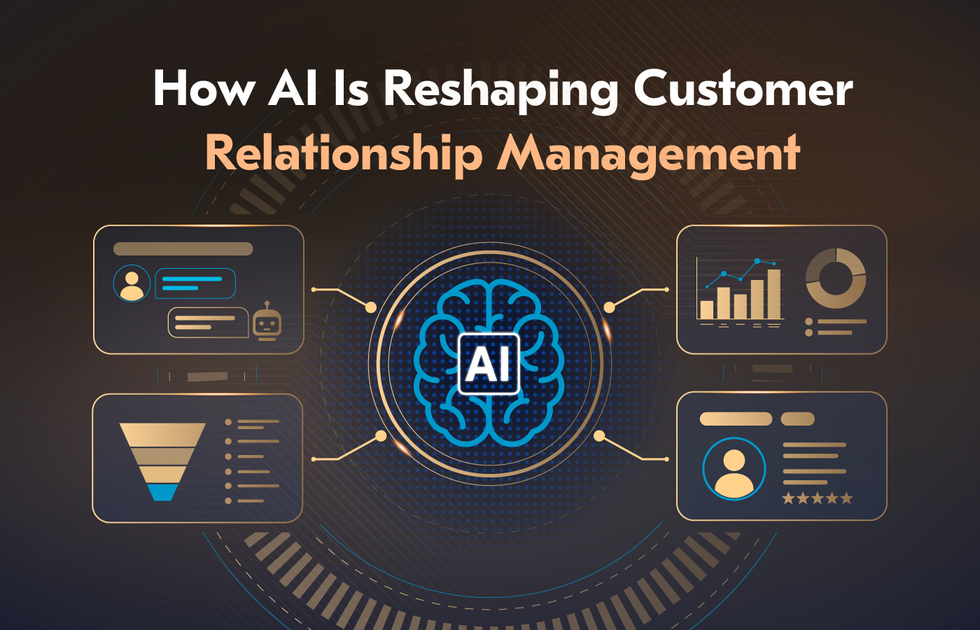 How Artificial Intelligence Is Reshaping Customer Relationship Management
