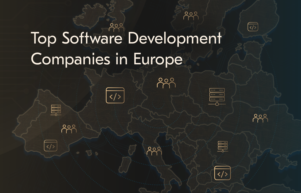 Top Software Development Companies in Europe: Leading IT Partners for 2026