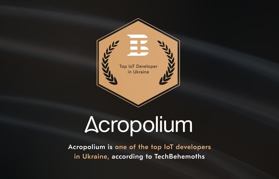 Acropolium is a Top IoT Development Company in Ukraine: TechBehemoths